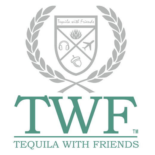 TWF - Tequila With Friends