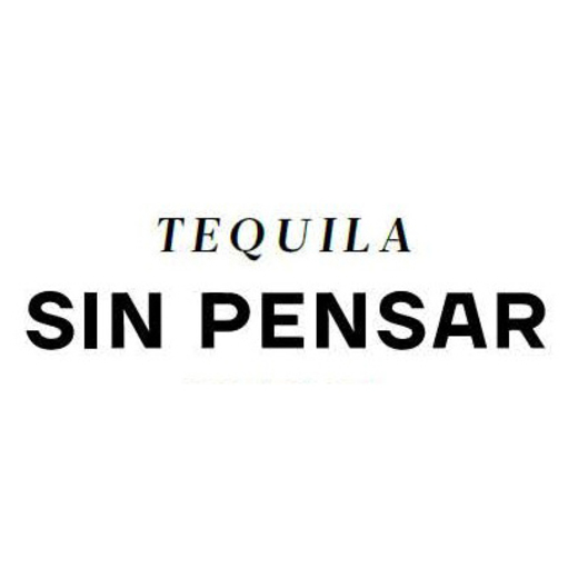 Tequila Sin Pensar