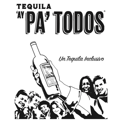 Tequila 'Ay Pa' Todos